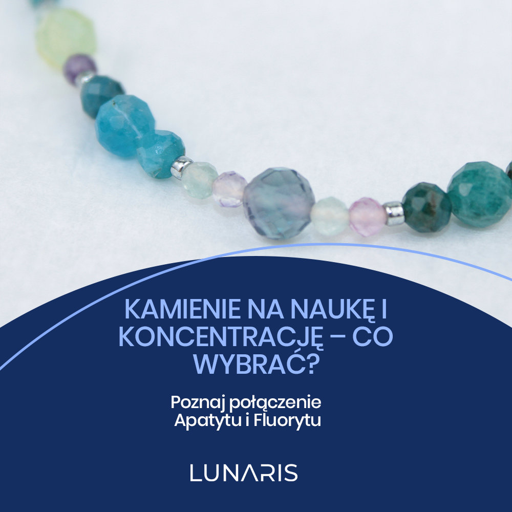 Kamienie na naukę i koncentrację – co wybrać?